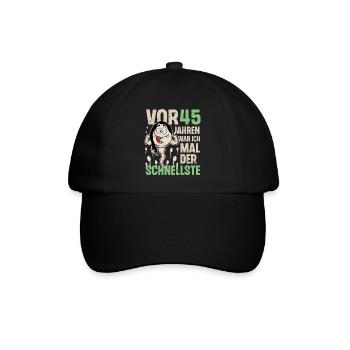 45. Geburtstag 45 Jahre War Ich Mal Der Schnellste - Baseballkappe - Schwarz/Schwarz - Vorne