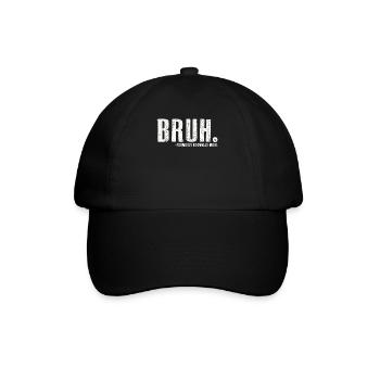 Bruh, früher bekannt als Mama - Baseballkappe - Schwarz/Schwarz - Vorne