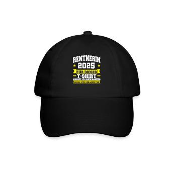 Rentnerin 2025 Rente Rente 2025 Geschenk - Baseballkappe - Schwarz/Schwarz - Vorne