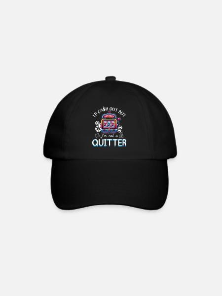 Casino Night Jackpot Winner Not A Quitter - Baseballkappe - Schwarz/Schwarz