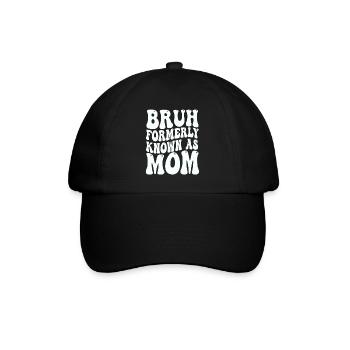 Bruh, früher bekannt als Mama - Baseballkappe - Schwarz/Schwarz - Vorne