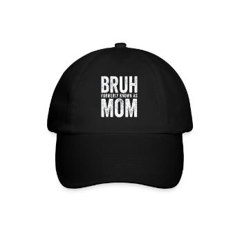 Bruh, früher bekannt als Mama - Baseballkappe - Schwarz/Schwarz - Vorne