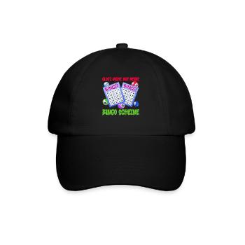 Bingo GLOTZ NICHT AUF MEINE BINGO SCHEINE Lustig - Baseballkappe - Schwarz/Schwarz - Vorne
