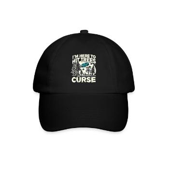 Ich bin hier, um Bäume zu schlagen und zu fluchen - Baseballkappe - Schwarz/Schwarz - Vorne