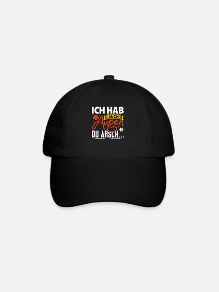 Malle ICH HAB AUCH AUGEN DU ARSCH Lustig - Baseballkappe - Schwarz/Schwarz