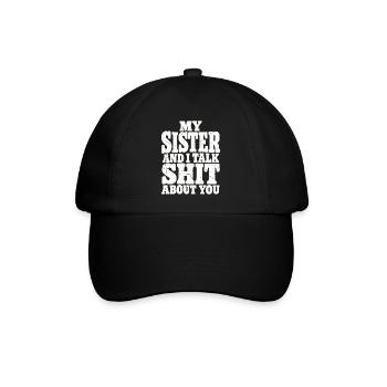 Geschwister Schwester Spruch Idee - Baseballkappe - Schwarz/Schwarz - Vorne