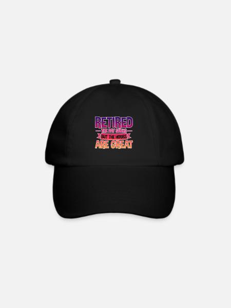 Retired, The Pay Sucks But The Hours Are Great 4 - Baseballkappe - Schwarz/Schwarz