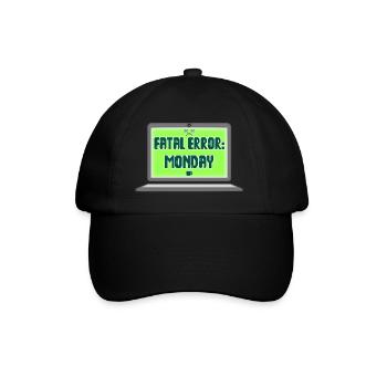 Fatal Error I Hate Mondays Geek Tech Sarkastisch - Baseballkappe - Schwarz/Schwarz - Vorne