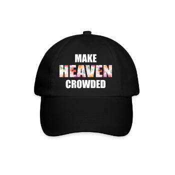 Make Heaven Crowded Glaube Design - Baseballkappe - Schwarz/Schwarz - Vorne