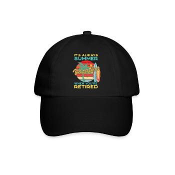 Es ist immer Sommerurlaub, wenn Sie im Ruhestand sind - Baseballkappe - Schwarz/Schwarz - Vorne