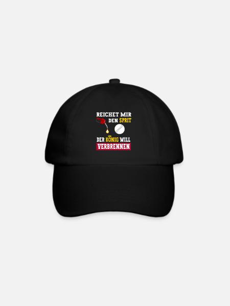Reichet mir den Sprit der König will verbrennen - Baseballkappe - Schwarz/Schwarz