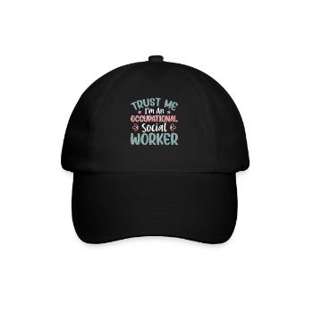 Trust Me I'm Occupational Social Worker - Baseballkappe - Schwarz/Schwarz - Vorne
