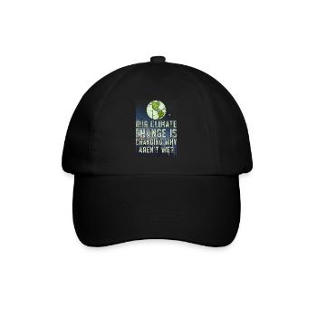 Our Climate Change Is Change Why Aren't We - Baseballkappe - Schwarz/Schwarz - Vorne