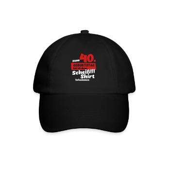 Scheiß Shirt zum 40. Geburtstag Geschenk - Baseballkappe - Schwarz/Schwarz - Vorne
