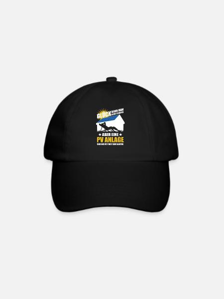 Glück kann man nicht kaufen aber eine PV Anlage - Baseballkappe - Schwarz/Schwarz