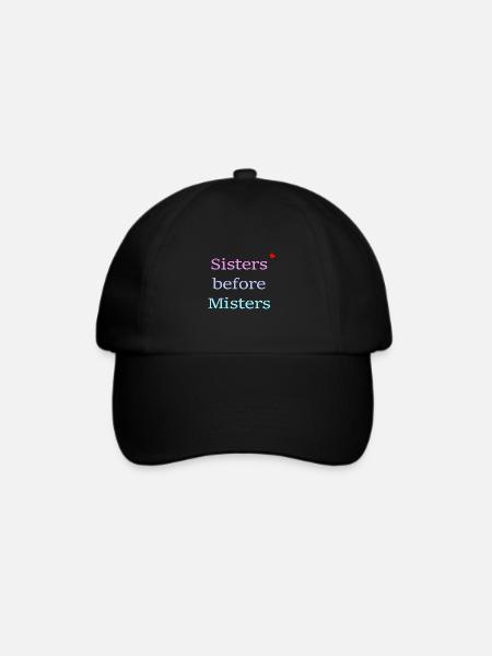 sisters before misters - Baseballkappe - Schwarz/Schwarz
