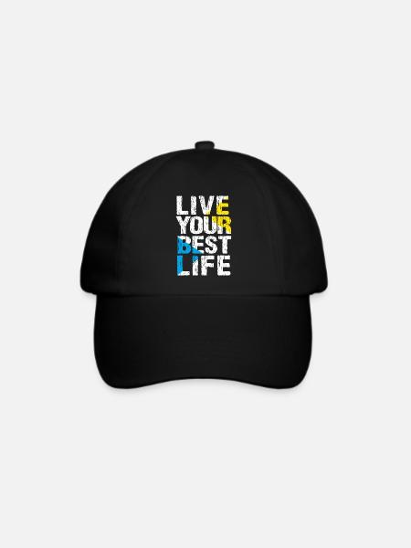 LEBE DEIN BESTES LEBEN - Baseballkappe - Schwarz/Schwarz
