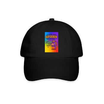 Ich werde nicht aufgeben aber.... - Baseballkappe - Schwarz/Schwarz - Vorne