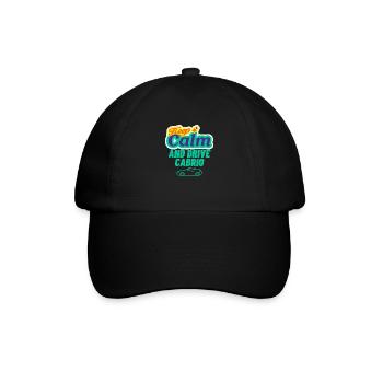 Bleib ruhig und fahre Cabrio lustiger Cabriolet - Baseballkappe - Schwarz/Schwarz - Vorne