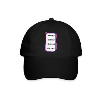 I don't have, I don't know, I don't want, I don't - Baseballkappe - Schwarz/Schwarz - Vorne