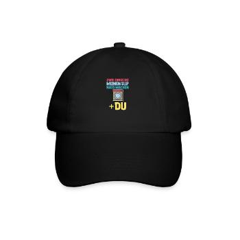 Dinge Die Meinen Slip Nass Machen - Baseballkappe - Schwarz/Schwarz - Vorne