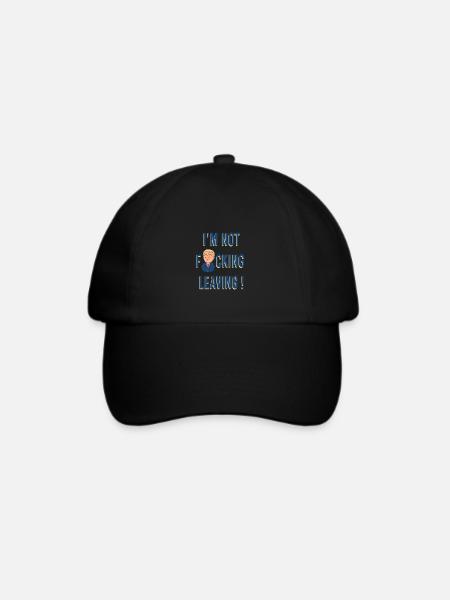 I'm not leaving! - Baseballkappe - Schwarz/Schwarz