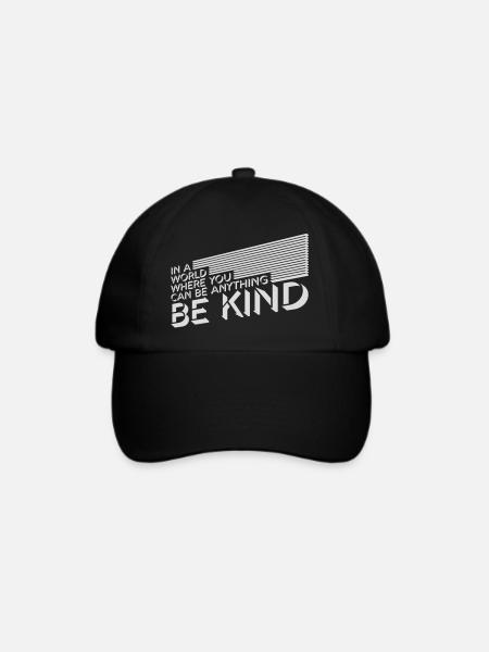 you can be kind - Baseballkappe - Schwarz/Schwarz