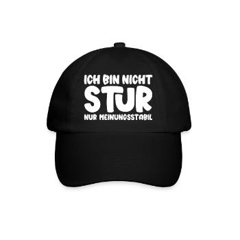Ich bin nicht stur nur meinungsstabil - Baseballkappe - Schwarz/Schwarz - Vorne
