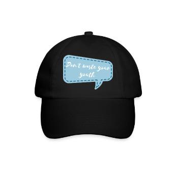 Don't waste your youth - Baseballkappe - Schwarz/Schwarz - Vorne