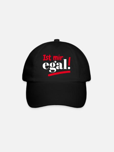 IST MIR EGAL - SCHEISSEGAL - KANN EGAL MIR SEIN - Baseballkappe - Schwarz/Schwarz