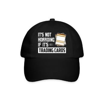 It's Not Hoarding If It's Trading Cards Card Colle - Baseballkappe - Schwarz/Schwarz - Vorne