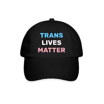 Trans-Leben zählen - Transgender Pride - Baseballkappe - Schwarz/Schwarz - Vorne