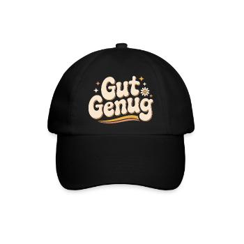 Gut Genug Selbstliebe Ich Bin Gut Genug Selbstwert - Baseballkappe - Schwarz/Schwarz - Vorne