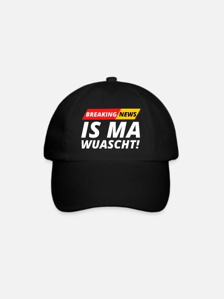 Is ma wuascht! Dialektspruch für "ist mir egal!" - Baseballkappe - Schwarz/Schwarz