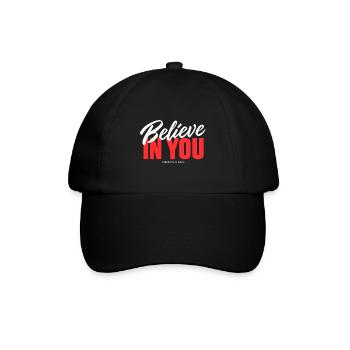 Believe in you! - Baseballkappe - Schwarz/Schwarz - Vorne