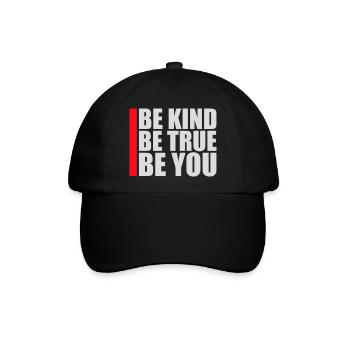 Be Kind Be True Be You Inspirierend Selbstliebe - Baseballkappe - Schwarz/Schwarz - Vorne