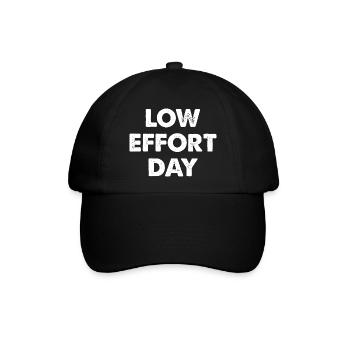 Low Effort Day - Baseballkappe - Schwarz/Schwarz - Vorne
