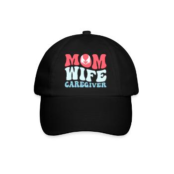 Mom Wife Caregiver Caregiving Carer - Baseballkappe - Schwarz/Schwarz - Vorne