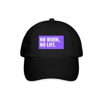 NO WORK, NO LIFE. Design - Baseballkappe - Schwarz/Schwarz - Vorne