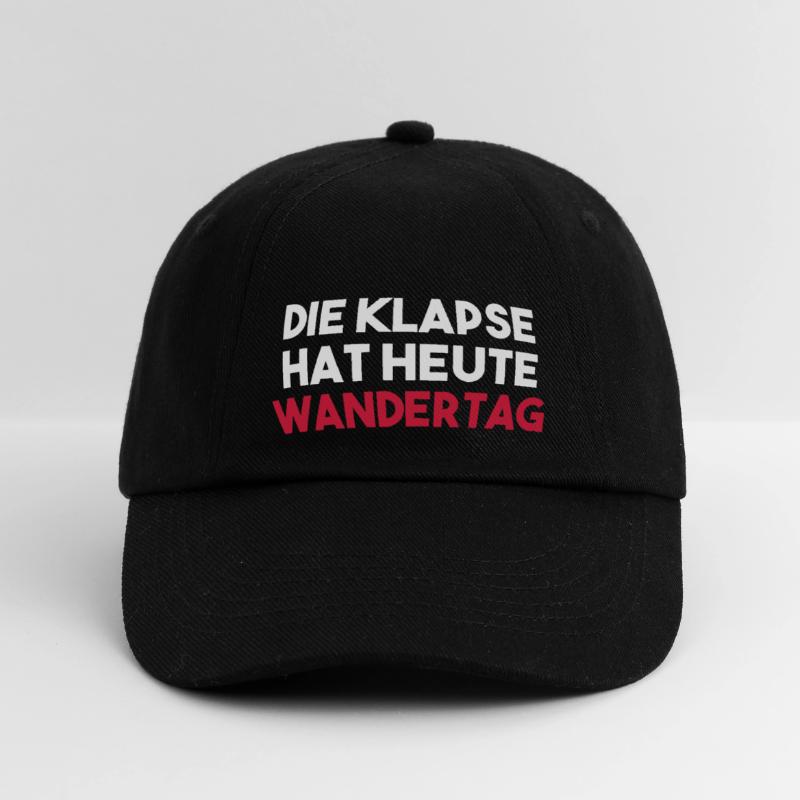 DIE KLAPSE HAT HEUTE WANDERTAG Geschenk Baseballkappe