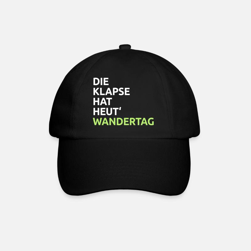 Die Klapse hat Wandertag - Baseballkappe - Schwarz/Schwarz