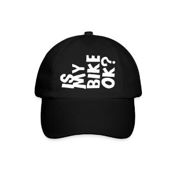 Is My Bike OK shirt for dirt bike and bike lovers - Baseball Cap - black/black - Front