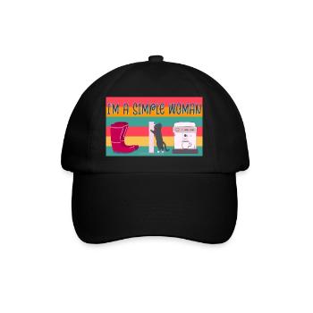 I'm a Simple Woman Funny Saying Quote - Baseball Cap - black/black - Front