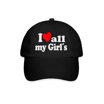 I Love all my Girls - Baseballkappe - Schwarz/Schwarz - Vorne