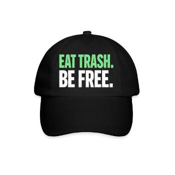 Eat Trash Be Free Spruch Fast Food Humor - Baseballkappe - Schwarz/Schwarz - Vorne