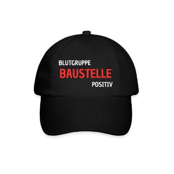 Blutgruppe Baustelle Positiv - Bauarbeiterwitzig - Baseballkappe - Schwarz/Schwarz - Vorne