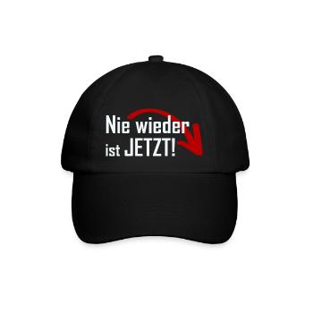 Nie wieder ist JETZT! - Baseballkappe - Schwarz/Schwarz - Vorne