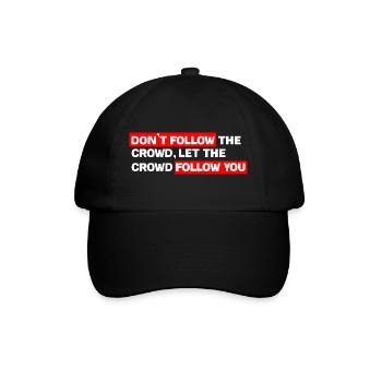 Control your own track: Don't follow the crowd - Baseball Cap - black/black - Front
