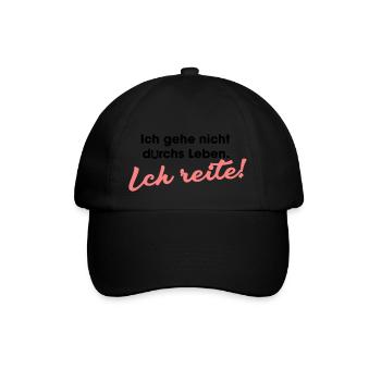 Ich gehe nicht durchs Leben ich reite - Baseballkappe - Schwarz/Schwarz - Vorne