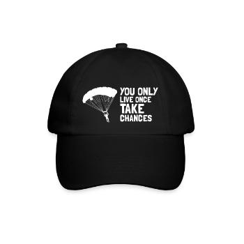 You Only Live Once Take Chances Cool Skydiving - Baseballkappe - Schwarz/Schwarz - Vorne